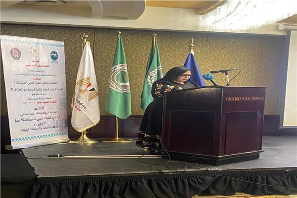 مشيرة أبو غالي تدعو لخارطة طريق لترسيخ دور الشباب في التنمية بالعمل العربي المشترك