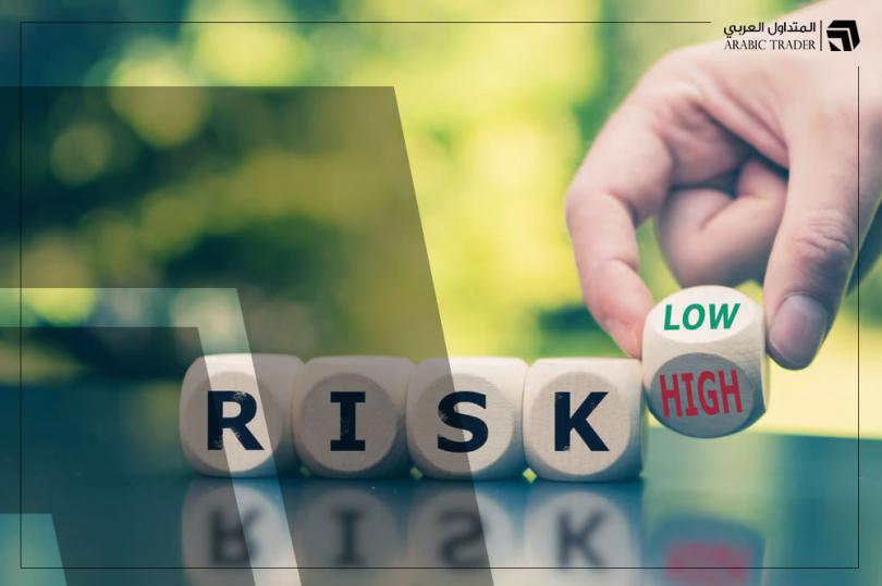 العزوف عن المخاطرة يعصف بالأسواق خلال تعاملات اليوم، فلماذا؟