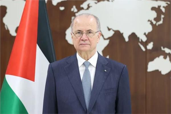 رئيس وزراء فلسطين: الرئيس السيسي يقف سدًا منيعًا أمام مخططات التهجير