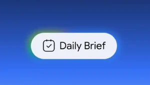 ميزة “Daily Brief”.. غوغل تحوّل جيمناي إلى مساعد شخصي يتابع يومك