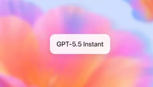 كيف يغير نموذج GPT-5.5 Instant قواعد التفاعل مع الذكاء الاصطناعي؟